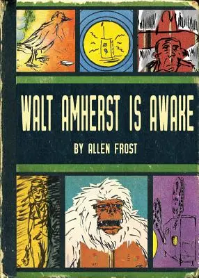 Walt Amherst est réveillé - Walt Amherst is Awake