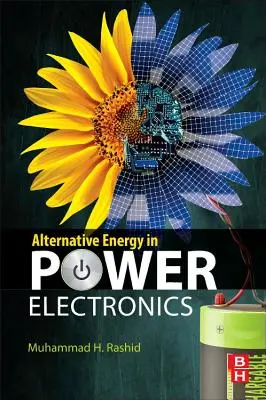 Les énergies alternatives en électronique de puissance - Alternative Energy in Power Electronics