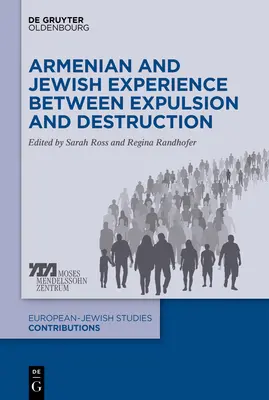 L'expérience arménienne et juive entre l'expulsion et la destruction - Armenian and Jewish Experience Between Expulsion and Destruction
