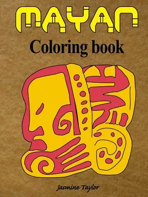 Livre de coloriage Maya - Mayan Coloring Book