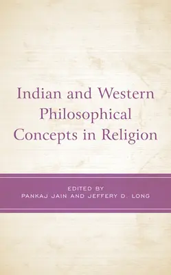 Concepts philosophiques indiens et occidentaux dans la religion - Indian and Western Philosophical Concepts in Religion