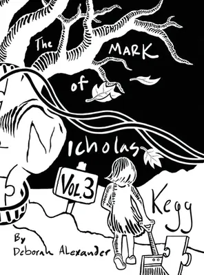 La marque de Nicholas Kegg - Volume 3 - The Mark Of Nicholas Kegg - Volume 3