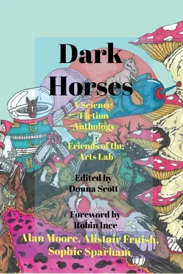 Dark Horses : Une anthologie de science-fiction - Dark Horses: A Science-Fiction Anthology