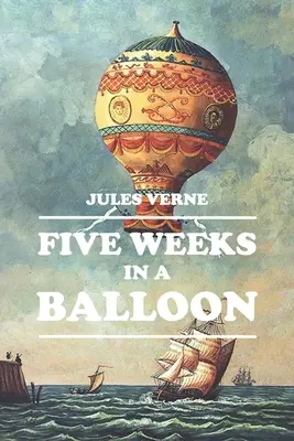 Cinq semaines en ballon - Five Weeks in a Balloon