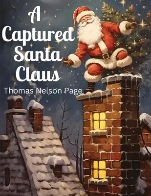 Un père Noël capturé - A Captured Santa Claus