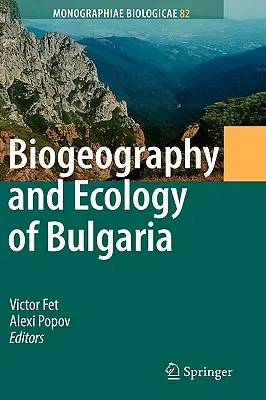 Biogéographie et écologie de la Bulgarie - Biogeography and Ecology of Bulgaria