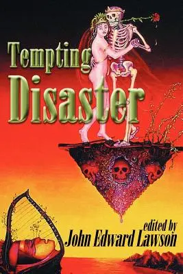 Tentation du désastre - Tempting Disaster