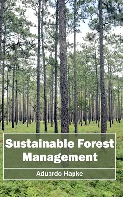 Gestion durable des forêts - Sustainable Forest Management