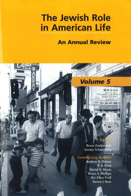 Le rôle des Juifs dans la vie américaine : Une revue annuelle - The Jewish Role in American Life: An Annual Review