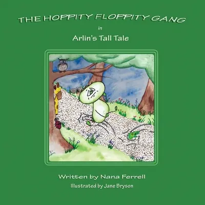 Le Hoppity Floppity Gang dans le conte d'Arlin - Hoppity Floppity Gang in Arlin's Tall Tale