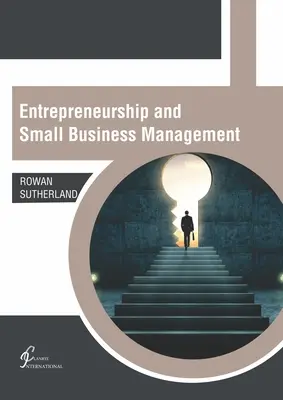 Entrepreneuriat et gestion des petites entreprises - Entrepreneurship and Small Business Management