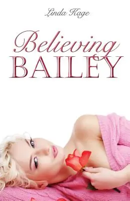 Croire en Bailey - Believing Bailey