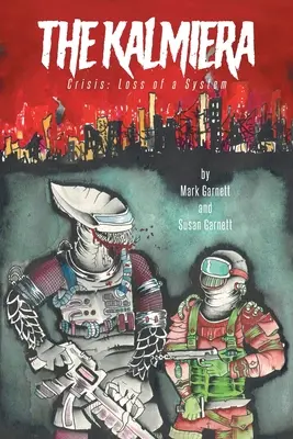 La Kalmiera : La crise : La perte d'un système - The Kalmiera: Crisis: Loss of a System