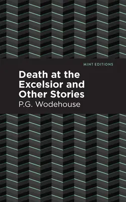 La mort à l'Excelsior et autres histoires - Death at the Excelsior and Other Stories