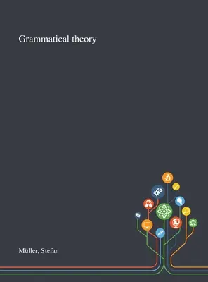 Théorie grammaticale - Grammatical Theory