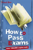 Comment réussir ses examens - How to Pass Exams