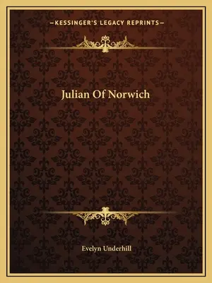 Julian de Norwich - Julian Of Norwich