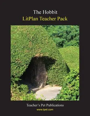 Litplan Teacher Pack : Le Hobbit - Litplan Teacher Pack: The Hobbit