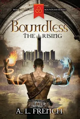 Sans limites : L'ascension - Boundless: The Rising