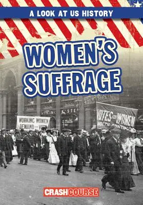 Le suffrage féminin - Women's Suffrage