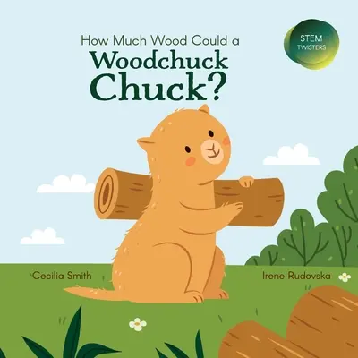 Combien de bois une marmotte peut-elle tirer ? - How Much Wood Could a Woodchuck Chuck?