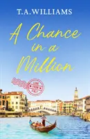 Chance in a Million - Une histoire d'amour délicieuse et sincère pour s'évader. - Chance in a Million - A delightful, heartfelt love story to ecape with