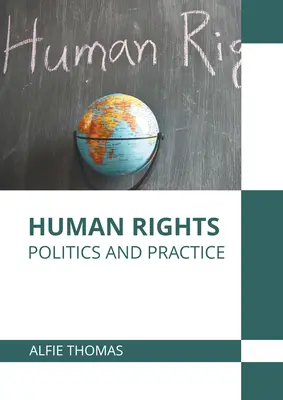 Les droits de l'homme : Politique et pratique - Human Rights: Politics and Practice