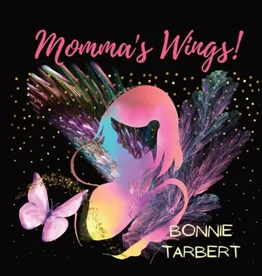 Les ailes de maman&nbsp;! - Momma's Wings!