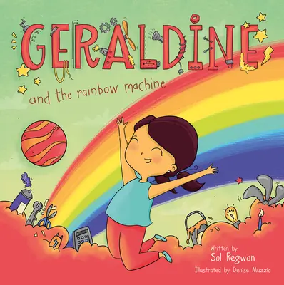 Geraldine et la machine arc-en-ciel - Geraldine and the Rainbow Machine