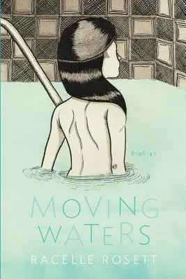 Les eaux en mouvement - Moving Waters