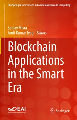 Applications de la blockchain dans l'ère intelligente - Blockchain Applications in the Smart Era