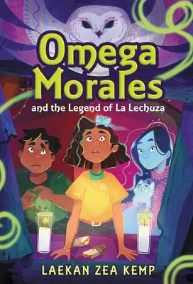 Omega Morales et la légende de La Lechuza - Omega Morales and the Legend of La Lechuza