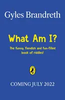 Qu'est-ce qui monte blanc et descend jaune ? - Le livre de devinettes drôle, diabolique et amusant ! - What Goes Up White and Comes Down Yellow? - The funny, fiendish and fun-filled book of riddles!