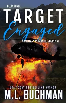 Target Engaged : un suspense romantique militaire - Target Engaged: a military romantic suspense