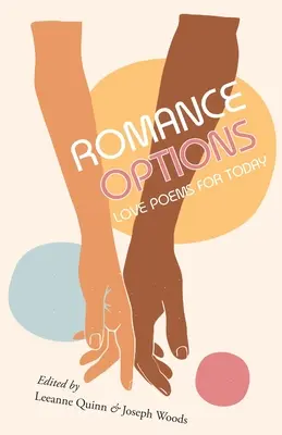 Options romanesques : Poèmes d'amour pour aujourd'hui - Romance Options: Love Poems for Today