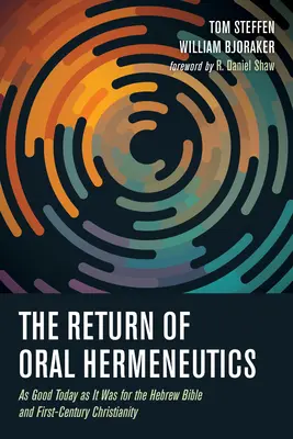 Le retour de l'herméneutique orale - The Return of Oral Hermeneutics