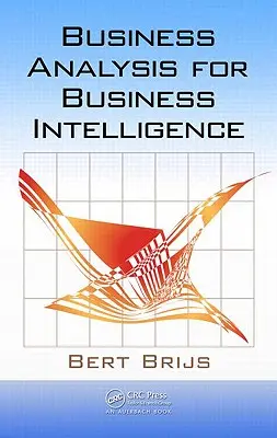 L'analyse d'entreprise pour l'intelligence économique - Business Analysis for Business Intelligence