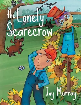 L'épouvantail solitaire - The Lonely Scarecrow