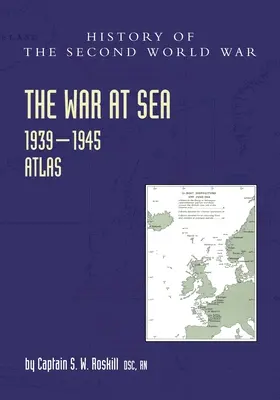 La guerre en mer 1939-45 : Atlas - The War at Sea 1939-45: Atlas