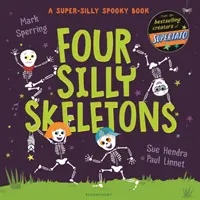 Quatre squelettes ridicules - Four Silly Skeletons