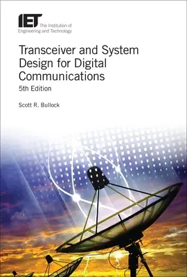 Conception d'émetteurs-récepteurs et de systèmes pour les communications numériques - Transceiver and System Design for Digital Communications