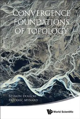 Fondements de la convergence en topologie - Convergence Foundations of Topology
