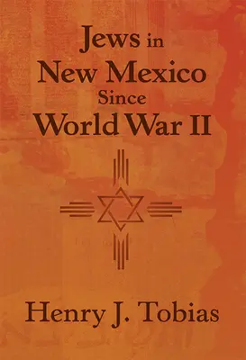 Les Juifs au Nouveau-Mexique depuis la Seconde Guerre mondiale - Jews in New Mexico Since World War II