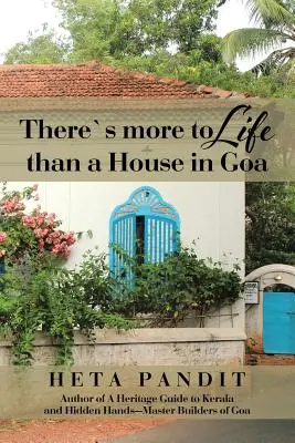 La vie ne se résume pas à une maison à Goa - There's more to Life than a House in Goa