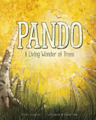 Pando : Une merveille vivante d'arbres - Pando: A Living Wonder of Trees