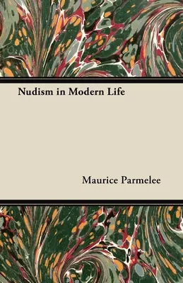 Le nudisme dans la vie moderne - Nudism in Modern Life