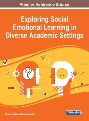 Exploration de l'apprentissage socio-émotionnel dans des contextes académiques diversifiés - Exploring Social Emotional Learning in Diverse Academic Settings