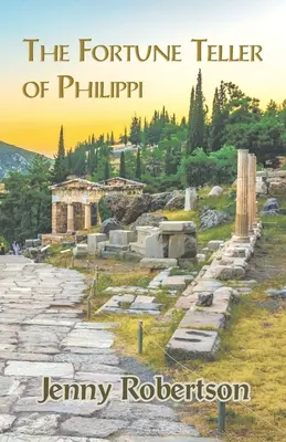 La diseuse de bonne aventure de Philippes - The Fortune Teller of Philippi