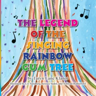 La légende du gommier arc-en-ciel chantant - The Legend of the Singing Rainbow Gum Tree