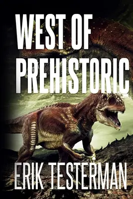 À l'ouest de la préhistoire - West Of Prehistoric